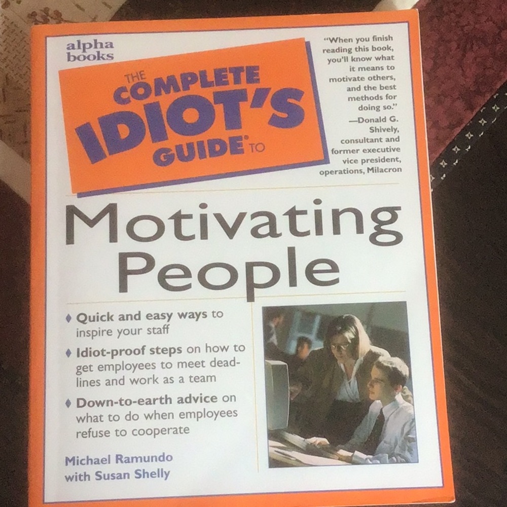 The Complete Idiot’s Guide to Motivating People, used, but like new